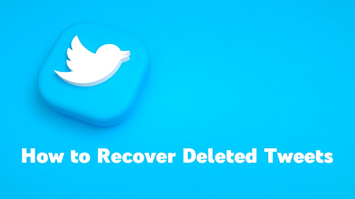 How to Recover Deleted Tweets