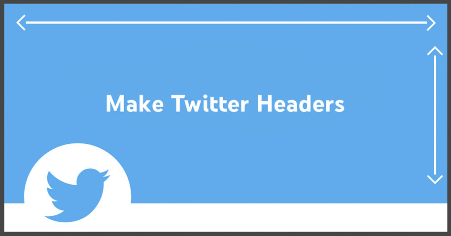 How to Make Twitter Headers