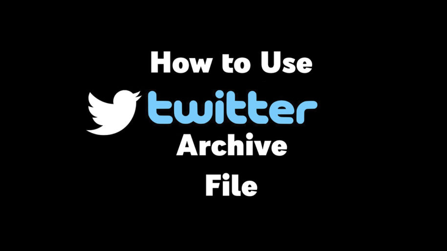 How to Use Your Twitter Archive File