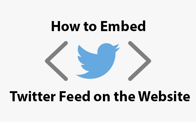 How to Embed Twitter Feed on the Website