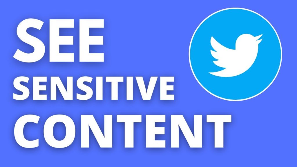 Unblock Sensitive Content on Twitter