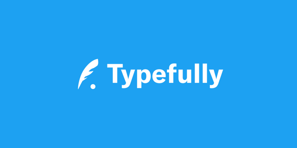 Typefully